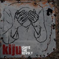 kiju - ignite the revolt